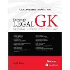 Legal GK (General Knowledge On Law) For Competitive Examinations